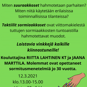 12.3.2021 klo.13.00-15.00 Verkkokoulutus: Suuraakkoset ja taktiilit sormiaakkoset